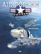 AIR FORCE VIETNAM - TOME 1 - OPERATION DESOTO  (REEDITION)