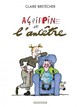 AGRIPPINE - T05 - AGRIPPINE - TOME 1 - AGRIPPINE ET L'ANCETRE
