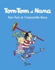 TOM-TOM ET NANA, TOME 01 - TOM-TOM ET L'IMPOSSIBLE NANA