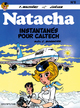 Natacha - T08 - Instantanés pour Caltech