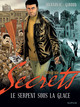 SECRETS, LE SERPENT SOUS LA GL - T01 - SECRETS, LE SERPENT SOUS LA GLACE - L'INTEGRALE