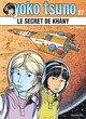 Yoko Tsuno - T27 - Le secret de Khany