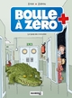 BOULE A ZERO - TOME 02 - LE GANG DES CROCODILES