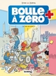 BOULE A ZERO - TOME 05 - LE NERF DE LA GUERRE