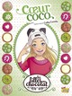 LES FILLES AU CHOCOLAT - TOME 4 COEUR COCO - VOL04