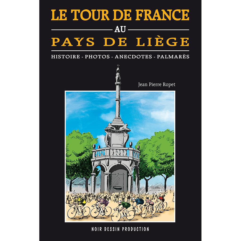 TOUR DE FRANCE AU PAYS DE LIEGE