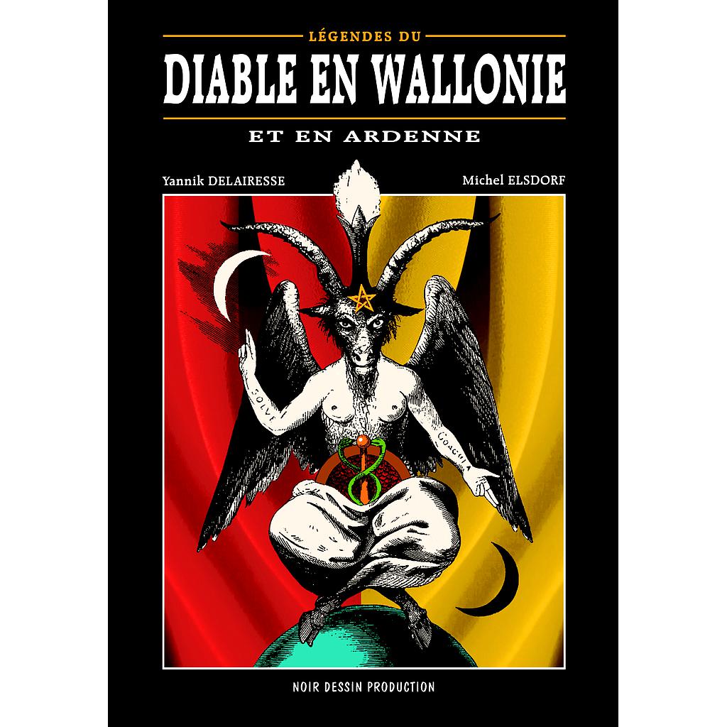 LEGENDES DU DIABLE DE WALLONIE ET D'ARDENNE