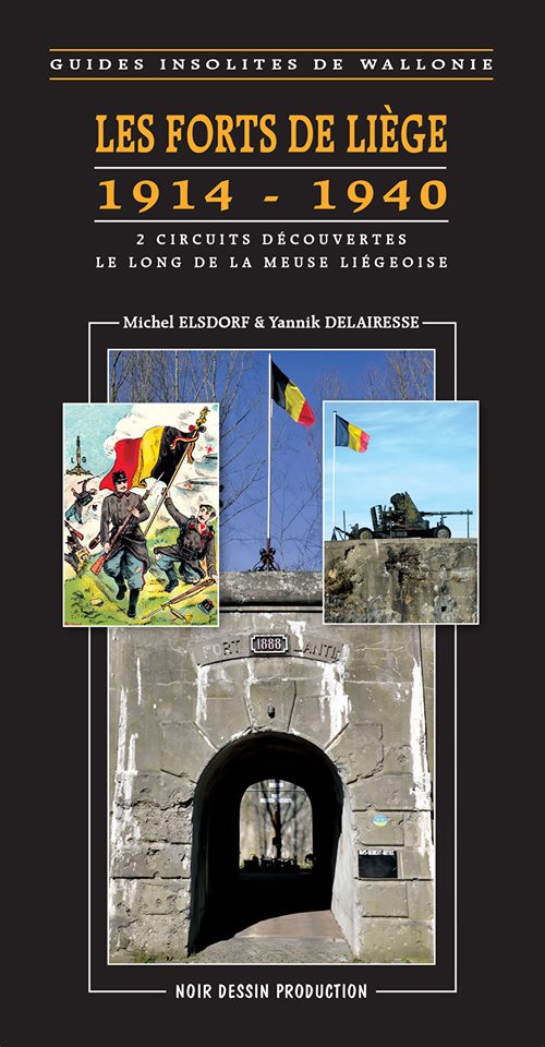 GUIDE DES FORTS DE LIEGE 1914-1940