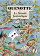 QUENOTTE ET LE MONDE FANTASTIQUE - VOL01