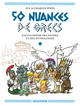 50 NUANCES DE GRECS - TOME 1