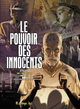 Le pouvoir des innocents - Cycle 2 T01 + T02 fourreau - Car l'enfer est ici