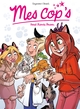 MES COP'S - TOME 09 - BEAST FRIENDS FOREVER