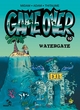 Game Over - T10 - Watergate