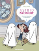 Astrid Bromure - T02 - Comment atomiser les fantomes