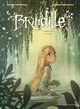 BRINDILLE - TOME 02 - VERS LA LUMIERE