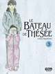 LE BATEAU DE THESEE - TOME 3