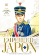 EMPEREUR DU JAPON T01 - L'HISTOIRE DE L'EMPEREUR HIROHITO