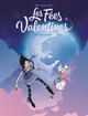 LES FEES VALENTINES - T03 - LES FEES VALENTINES - UNE BELLE S'EMBETE