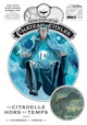 Le Château des étoiles - Gazette n°14 - La citadelle hors du temps