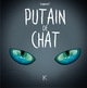 Putain de chat - T04