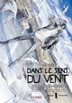 Dans le sens du vent - T01