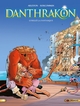 DANTHRAKON - T02 - DANTHRAKON - VOL. 02/3 - LYRELEI LA FANTASQUE