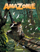 Amazonie - T03 - Episode 3