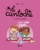 La cantoche - T05 - En avant, mache !