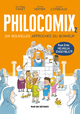 PHILOCOMIX TOME 2, 10 NOUVELLES APPROCHES DU BONHEUR, POUR ETRE HEUREUX ENSEMBLE