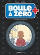 BOULE A ZERO - TOME 08 - LE FANTOME DE LA CHAMBRE 612