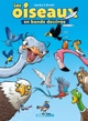 LES OISEAUX EN BD - TOME 01