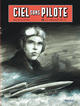 CIEL SANS PILOTE - TOME 2 - LE CREPUSCULE DES V1 T2/3