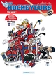 LES HOCKEYEURS - TOME 03 - FILET GARNI !