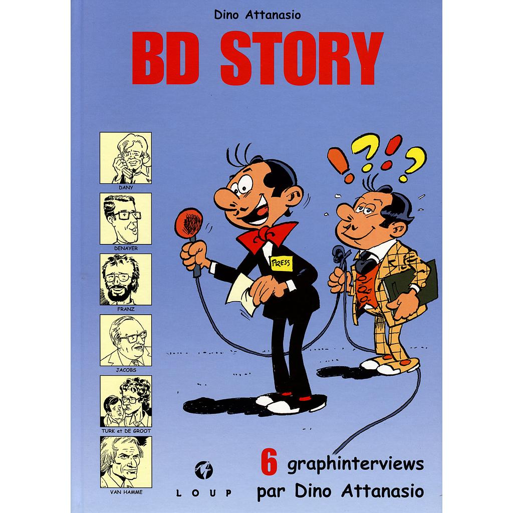 BD Story - 6 graphinterviews par Dino Attanasio