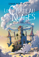 LA TRILOGIE DE HURLE - T02 - LE CHATEAU DES NUAGES, LA TRILOGIE DE HURLE 2