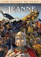 LES REINES DE SANG - JEANNE, LA MALE REINE T03