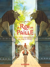 LE ROI DE PAILLE - TOME 2 - LE COURONNEMENT DE LA REINE MORTE