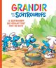 Grandir avec les Schtroumpfs - T07 - Le Schtroumpf qui voulait tout tout de suite