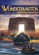 WUNDERWAFFEN MISSIONS SECRETES T02 - LE SOUFFLE DU CONDOR