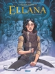 Ellana - T06 - Rencontres