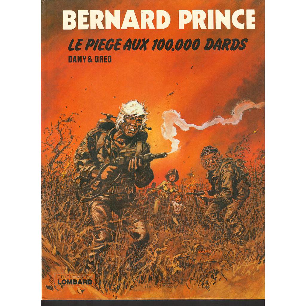 Bernard Prince - EO T14 - Le piège aux 100.000 dards