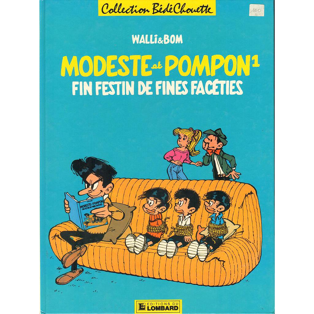 Modeste et Pompon (par Walli et Bom) - EO T01 - Fin festin de fines facéties