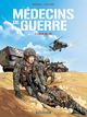 MEDECINS DE GUERRE TOME 1 LIGNE DE VIE