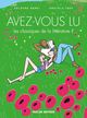 AVEZ-VOUS LU LES CLASSIQUES DE LA LITTERATURE ? - TOME 4