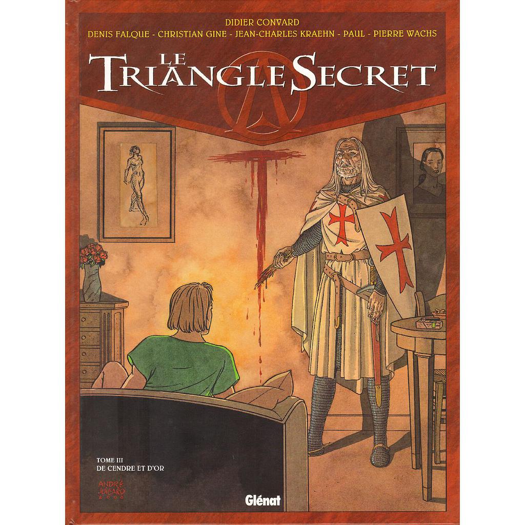 Le triangle secret - Cycle 01 EO T03 - De cendre et d'or