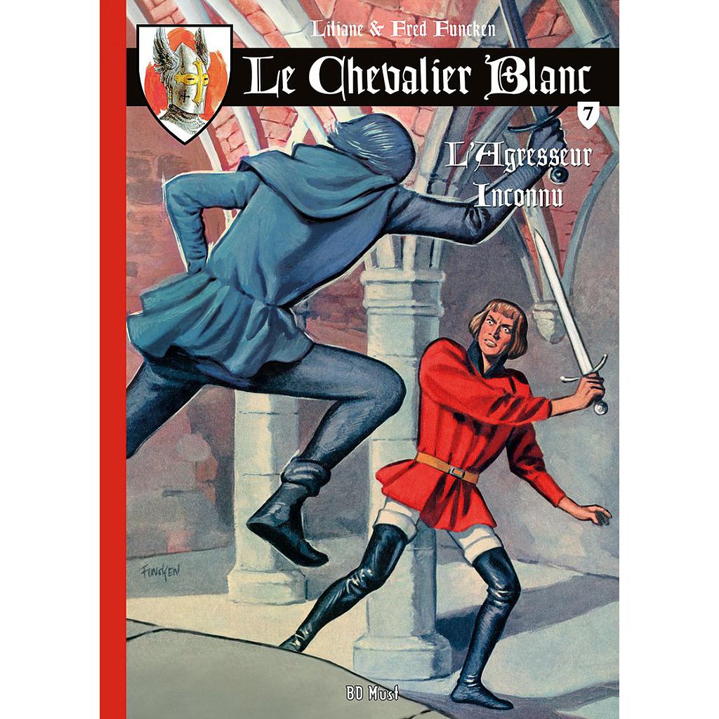 Le Chevalier Blanc – T07 – L’agresseur inconnu