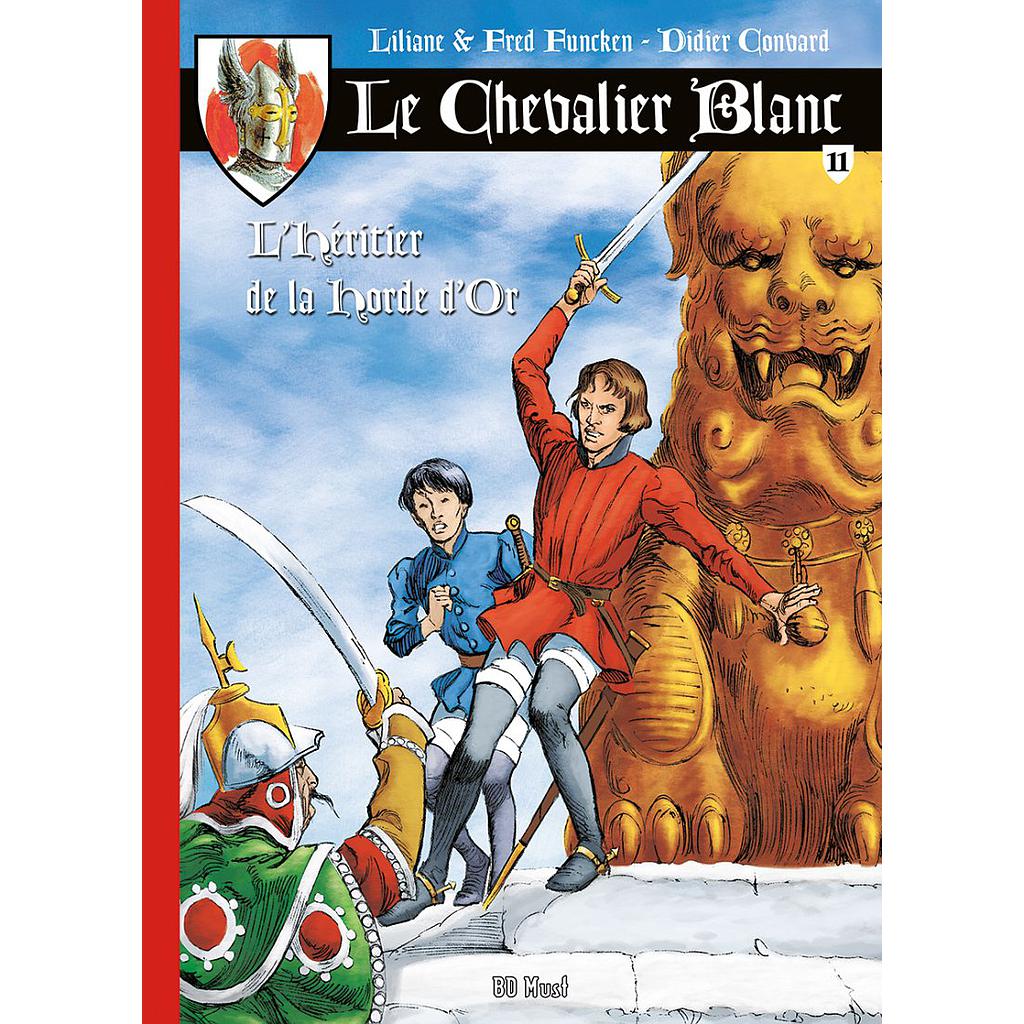 Le Chevalier Blanc – T11 – L’héritier de la Horde d’or