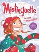 MISTINGUETTE - COLLECTOR NOEL - TOME 4 MONTS ET MERVEILLES