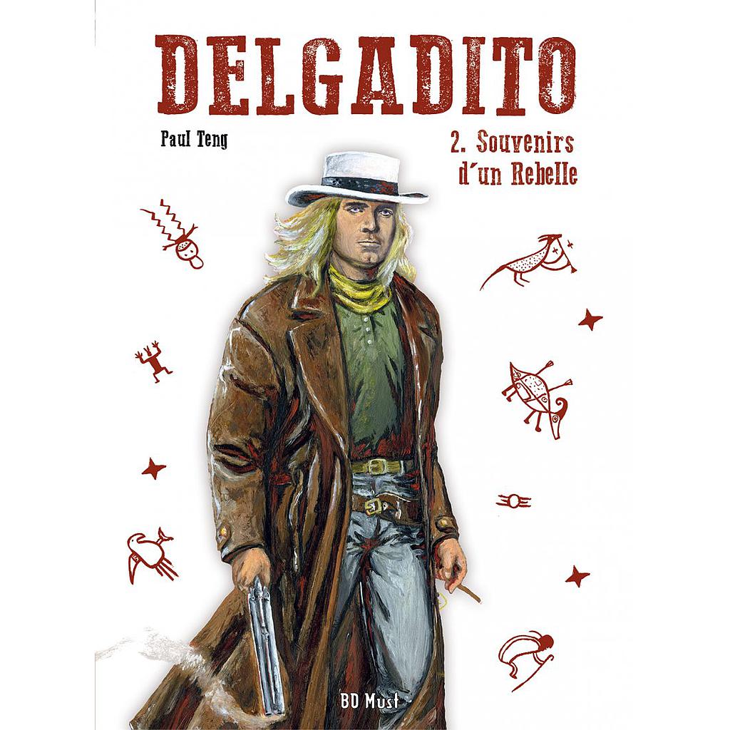 Delgadito – Coul. T02 - Souvenirs d’un rebelle