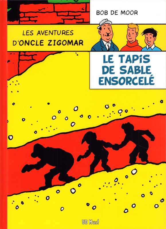 Oncle Zigomar - T04 - Le tapis de sable ensorcelé